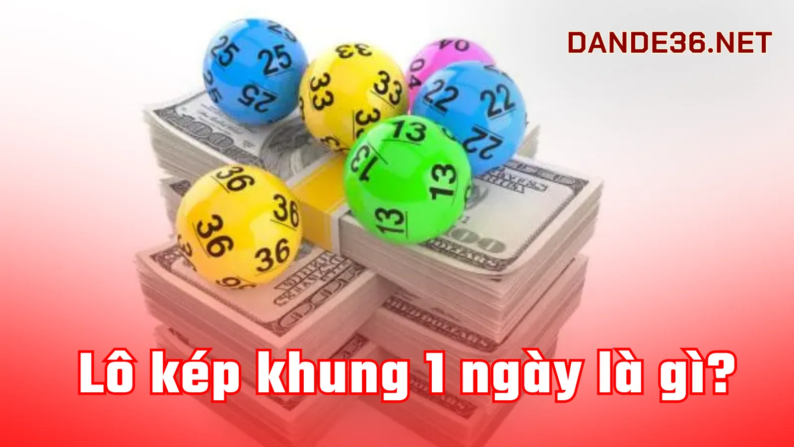 Lô kép khung 1 ngày là gì?