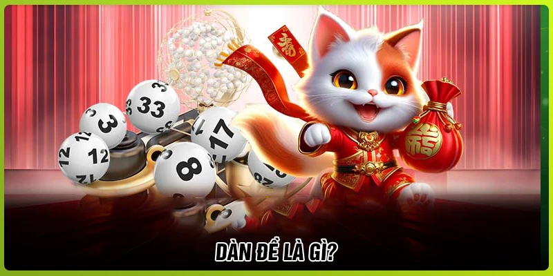 Dàn đề là gì? Dàn đề là gì?