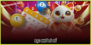 Bạc nhớ lô đề - Bí kíp nâng cao cơ hội thắng đậm