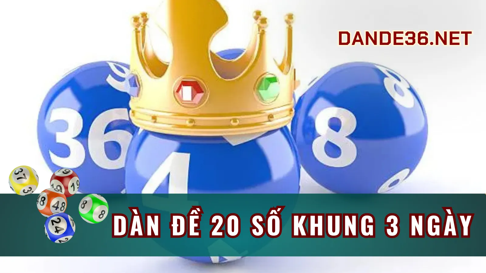 Khái Niệm Dàn Đề 20 Số Nuôi Khung 3 Ngày