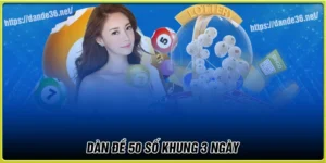 Dàn de 50 số khung 3 ngày - Phủ số thông minh, tối ưu cơ hội