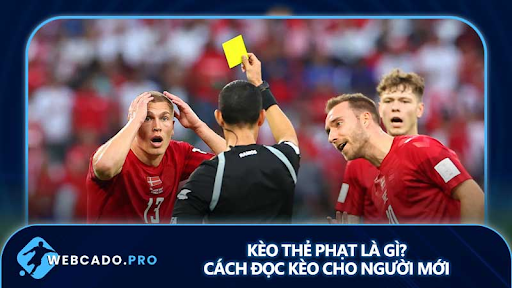 Mẹo đọc biến động kèo thẻ