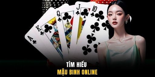 Tìm hiểu mậu binh online