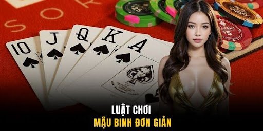 Luật chơi mậu binh đơn giản