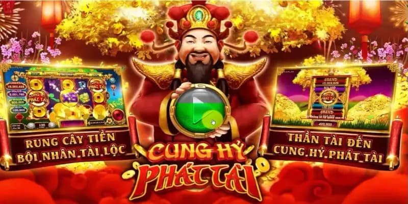 Giới thiệu game nổ hũ Cung hỷ phát tài 6789